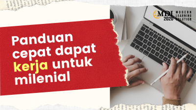 Panduan Cepat Mendapatkan Kerja Untuk Milenial